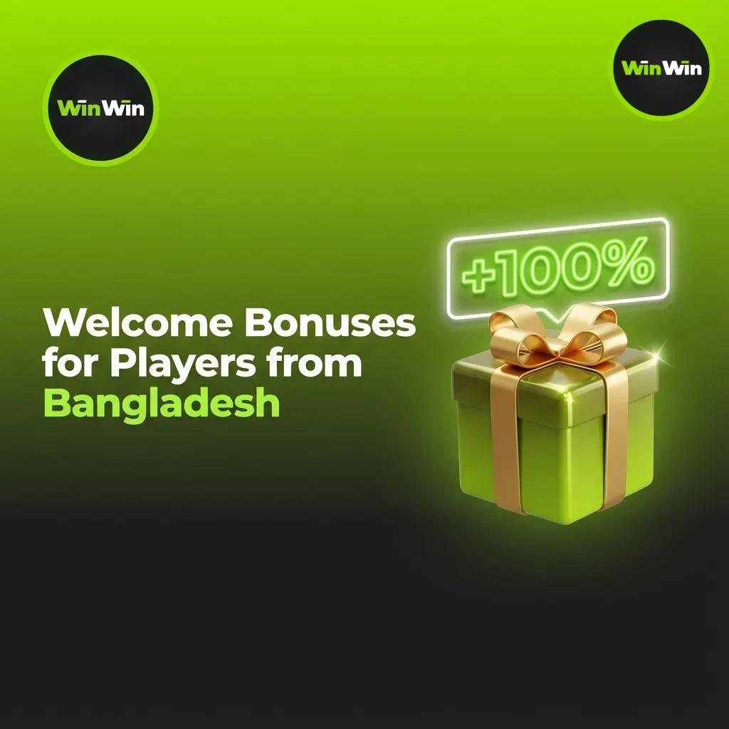 Bangladesh players: 200% first deposit bonus + 150 free spins at WinWin Casino and Live Casino. Terms apply.