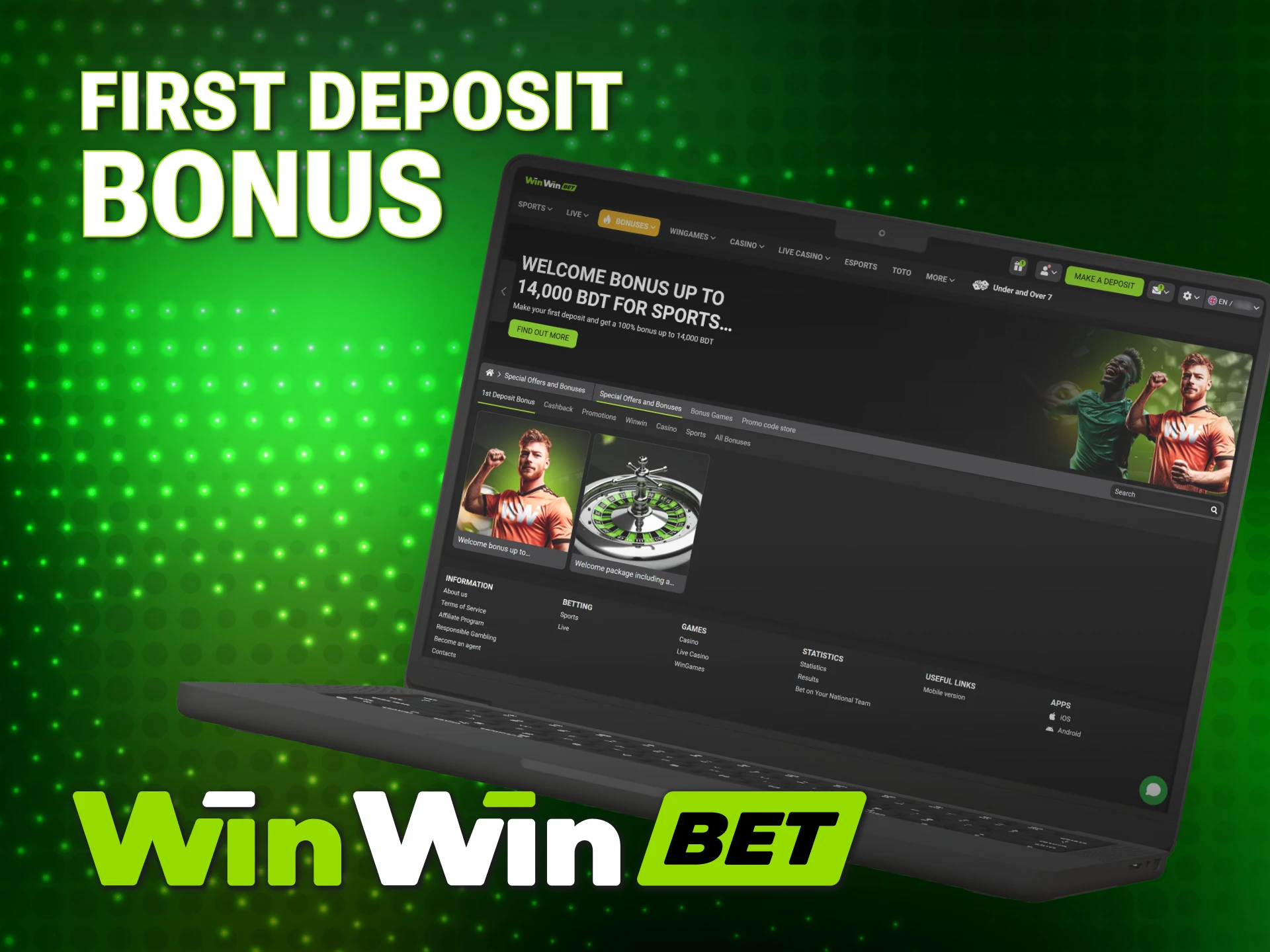 Activate your WinWin Deposit bonus and boost your initial gaming balance.