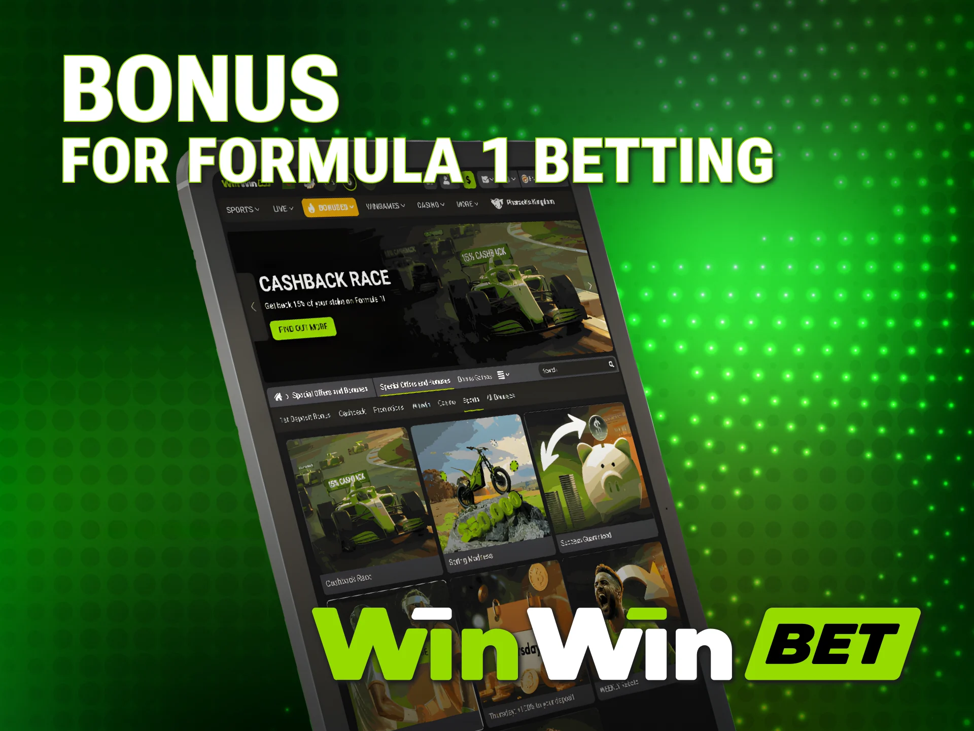 Claim a WinWin Formula 1 bonus to increase your racing stakes.