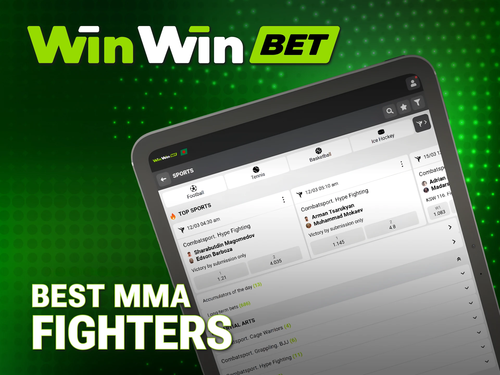 Wagering on top-ranked WinWin MMA fighters is available for Bangladesh users.