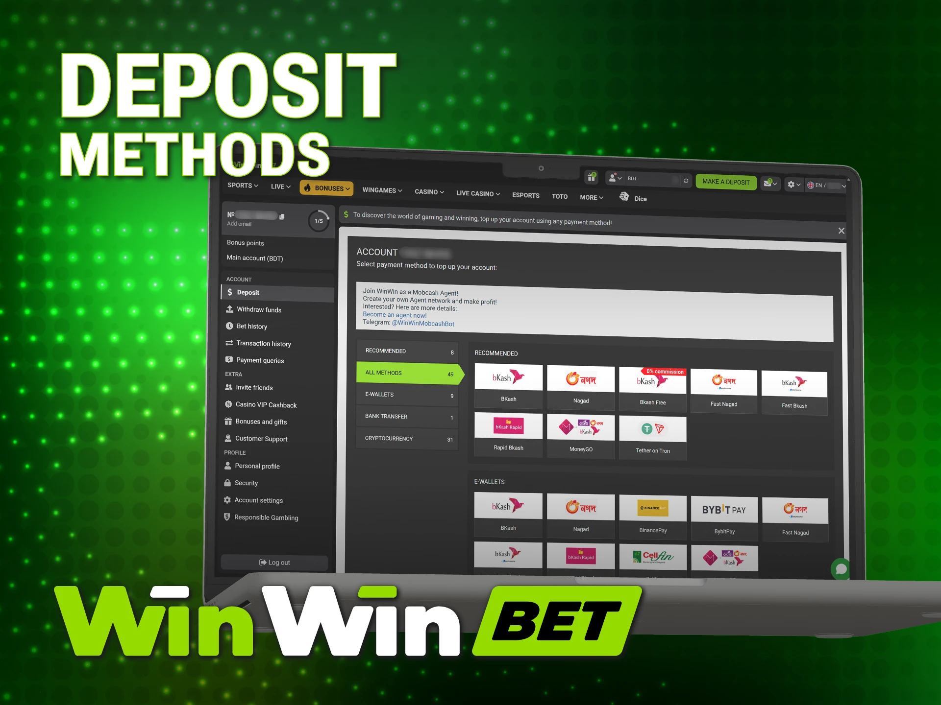 Use popular WinWin Payments systems to top up your gaming account.